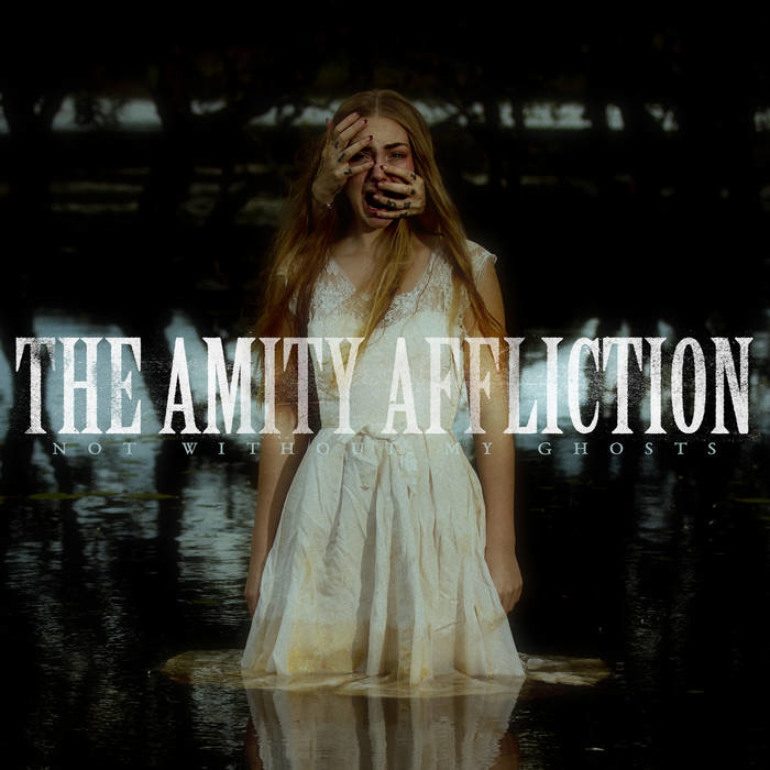 Album Review: The Amity Affliction – Not Without My Ghosts