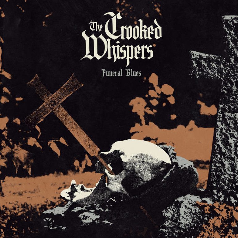 Album Review: The Crooked Whispers – Funeral Blues